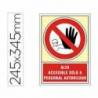 Señal marca Syssa prohibido el paso solo personal autorizado