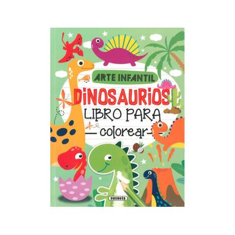 CUADERNO DE COLOREAR SUSAETA DINOSAURIOS 192 PAGINAS 21X28 CM